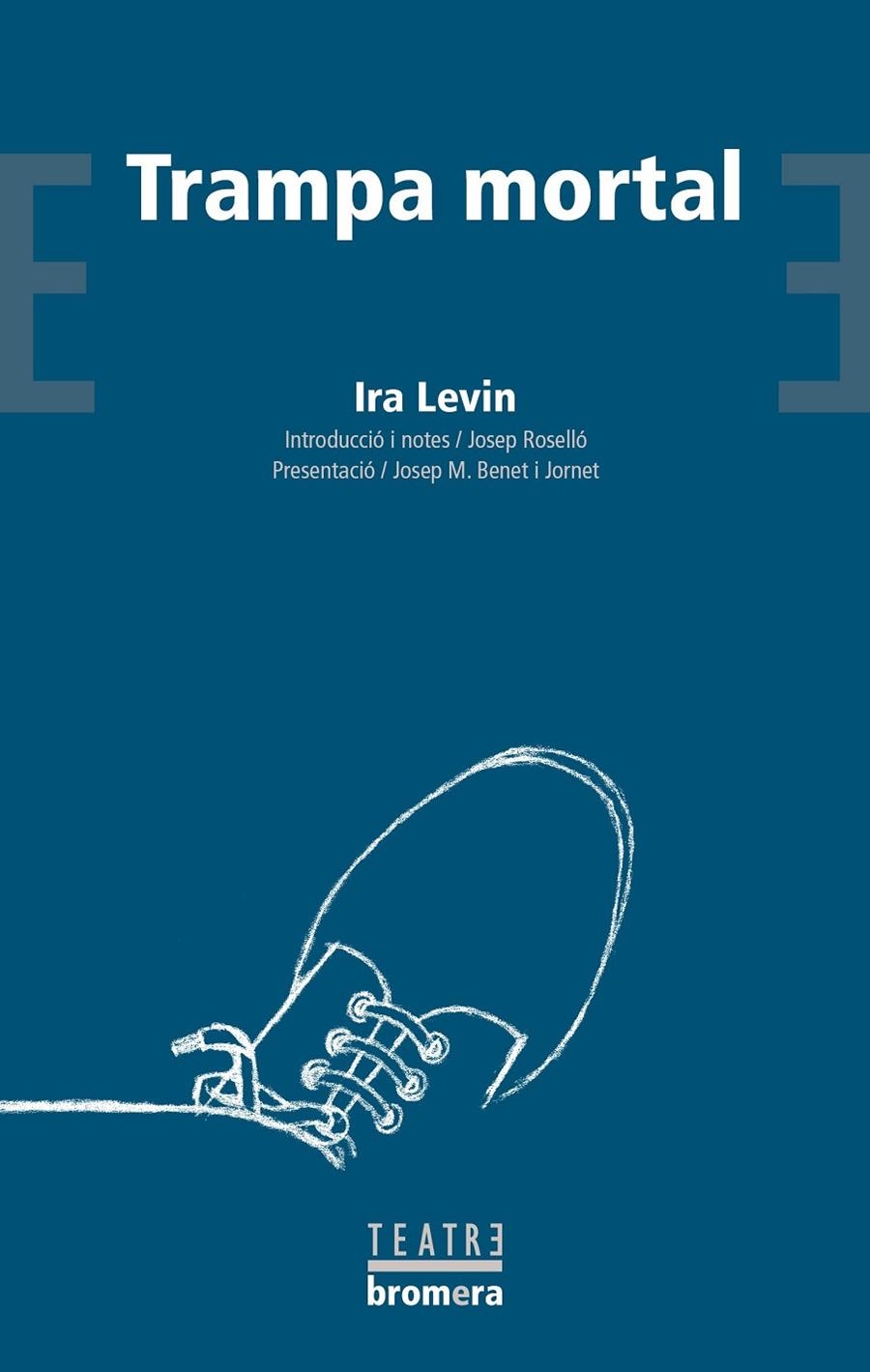 Trampa mortal | 9788476607756 | Levin, Ira | Llibres.cat | Llibreria online en català | La Impossible Llibreters Barcelona