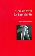 La llum del dia | 9788497870177 | Swift, Graham | Llibres.cat | Llibreria online en català | La Impossible Llibreters Barcelona