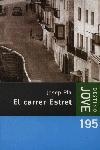 El carrer Estret | 9788497100632 | Pla, Josep | Llibres.cat | Llibreria online en català | La Impossible Llibreters Barcelona