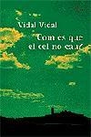 Com és que el cel no cau? | 9788484376606 | Vidal Vidal | Llibres.cat | Llibreria online en català | La Impossible Llibreters Barcelona