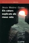 Els càtars explicats als meus néts | 9788497870269 | Mestre i Godes, Jesús | Llibres.cat | Llibreria online en català | La Impossible Llibreters Barcelona