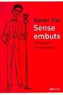 Sense embuts | 9788497081061 | Foz, Xavier | Llibres.cat | Llibreria online en català | La Impossible Llibreters Barcelona