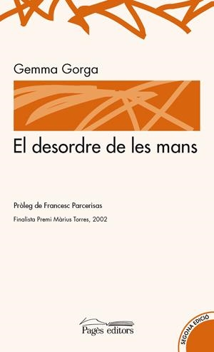 El desordre de les mans | 9788479352004 | Gorga, Gemma | Llibres.cat | Llibreria online en català | La Impossible Llibreters Barcelona