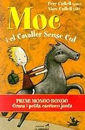 Moc i el Cavaller Sense Cul | 9788495616289 | Cullell, Pere ; Cullell, Marc | Llibres.cat | Llibreria online en català | La Impossible Llibreters Barcelona