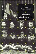 El temps del desconcert | 9788448913946 | Formiguera, Pere | Llibres.cat | Llibreria online en català | La Impossible Llibreters Barcelona