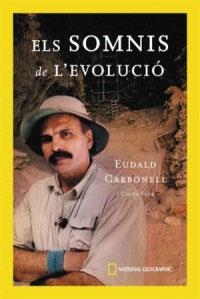 Els somnis de l'evolució | 9788482644509 | Carbonell, Eudald ; Bellmunt, Cinta | Llibres.cat | Llibreria online en català | La Impossible Llibreters Barcelona