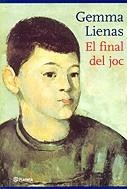 El final del joc | 9788497081108 | Lienas i Massot, Gemma | Llibres.cat | Llibreria online en català | La Impossible Llibreters Barcelona