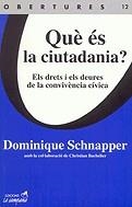 Què és la ciutadania? Els drets i els deures de la convivència cívica | 9788495616265 | Schnapper, Dominique | Llibres.cat | Llibreria online en català | La Impossible Llibreters Barcelona