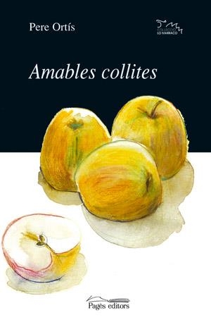 Amables collites | 9788479350581 | Ortís i Escuer, Pere | Llibres.cat | Llibreria online en català | La Impossible Llibreters Barcelona