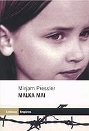 Malka mai | 9788475969824 | Pressler, Mirjam | Llibres.cat | Llibreria online en català | La Impossible Llibreters Barcelona