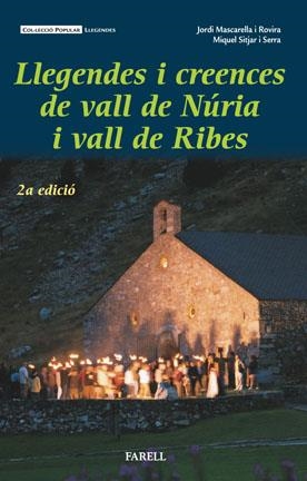 Llegendes i creences de vall de Núria i vall de Ribes | 9788495695208 | Mascarella i Rovira, Jordi ; Sitjar, Miquel | Llibres.cat | Llibreria online en català | La Impossible Llibreters Barcelona