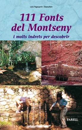 111 FONTS DEL MONTSENY | 9788495695185 | PAGESPETIT BLANCAFORT, LLUIS | Llibres.cat | Llibreria online en català | La Impossible Llibreters Barcelona