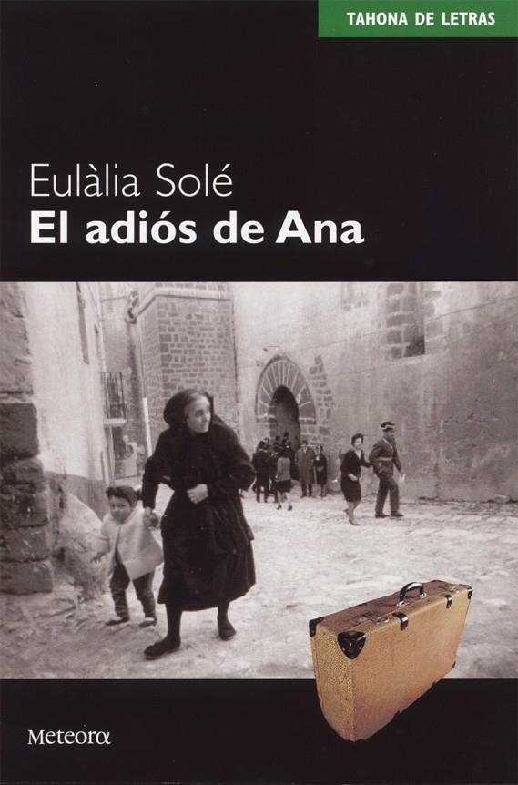 ADIOS DE ANA, EL | 9788495623225 | SOLE, EULALIA | Llibres.cat | Llibreria online en català | La Impossible Llibreters Barcelona