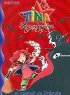 Tina superbruixa al castell de Dràcula | 9788483046173 | Knister | Llibres.cat | Llibreria online en català | La Impossible Llibreters Barcelona