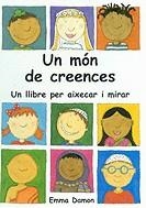 Un món de creences. Un llibre per aixecar i mirar | 9788448816797 | Damon, Emma | Llibres.cat | Llibreria online en català | La Impossible Llibreters Barcelona