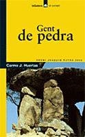 Gent de pedra | 9788424682590 | Huertas, Carme J. | Llibres.cat | Llibreria online en català | La Impossible Llibreters Barcelona