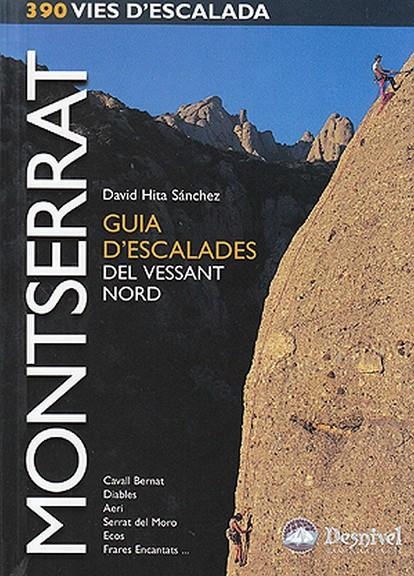 Montserrat. Guia d'escalades del vessant nord | 9788495760968 | Hita Sánchez, David | Llibres.cat | Llibreria online en català | La Impossible Llibreters Barcelona