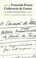 L'educació de l'estoic | 9788477273882 | Pessoa, Fernando | Llibres.cat | Llibreria online en català | La Impossible Llibreters Barcelona