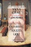 La supèrbia. Endarrere aquesta gent | 9788466402989 | Grau, Anna | Llibres.cat | Llibreria online en català | La Impossible Llibreters Barcelona