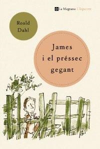 JAMES I EL PRESSEC GEGANT (L'ESPARVER 77) | 9788482644264 | DAHL, ROALD | Llibres.cat | Llibreria online en català | La Impossible Llibreters Barcelona