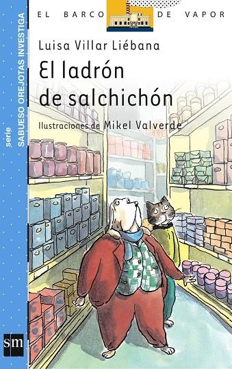 LADRON DE SALCHICHON, EL  (BVA 1) | 9788434893849 | VILLAR LIEBANA, LUISA | Llibres.cat | Llibreria online en català | La Impossible Llibreters Barcelona