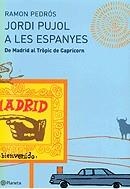 Jordi Pujol a les Espanyes | 9788497081146 | Pedrós, Ramon | Llibres.cat | Llibreria online en català | La Impossible Llibreters Barcelona