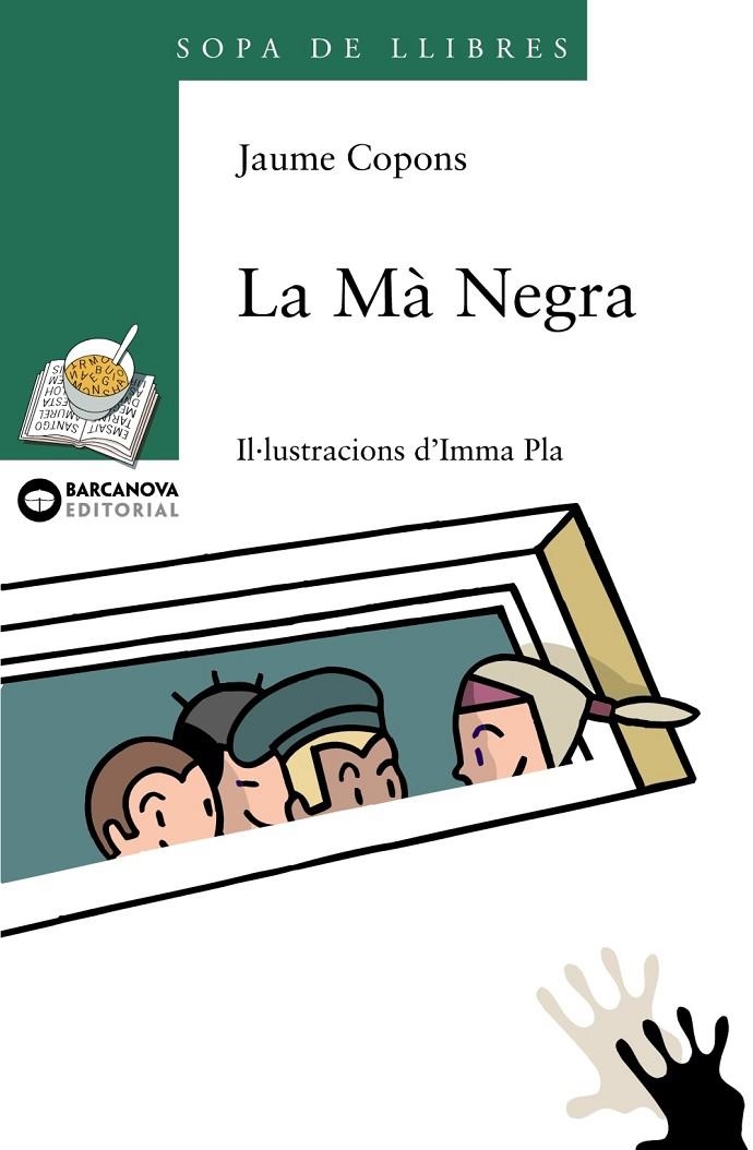 MA NEGRA, LA (SOPA DE LLIBRES) | 9788448912024 | COPONS, JAUME | Llibres.cat | Llibreria online en català | La Impossible Llibreters Barcelona