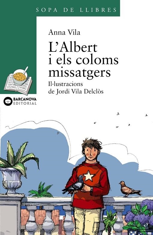 L'Albert i els coloms missatgers | 9788448912017 | Vila, Anna | Llibres.cat | Llibreria online en català | La Impossible Llibreters Barcelona