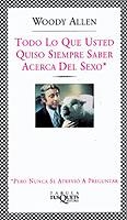 TODO LO QUE USTED QUISO SIEMPRE SABER ACERCA DEL SEXO (FABUL | 9788483108925 | ALLEN, WOODY | Llibres.cat | Llibreria online en català | La Impossible Llibreters Barcelona