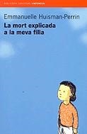 La mort explicada a la meva filla | 9788475965376 | Huisman-Perrin, Emmanuelle | Llibres.cat | Llibreria online en català | La Impossible Llibreters Barcelona