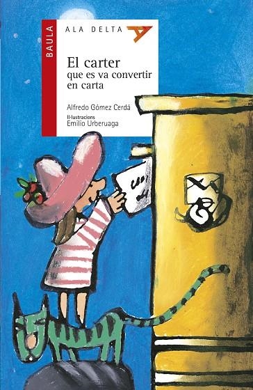 CARTER QUE ES VA CONVERTIR EN CARTA, EL (ALA DELTA VERMELLA) | 9788447911080 | GOMEZ CERDA, ALFREDO | Llibres.cat | Llibreria online en català | La Impossible Llibreters Barcelona