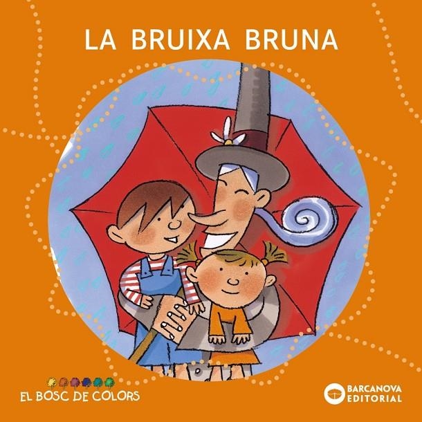 La bruixa bruna | 9788448914110 | Baldó, Estel ; Gil, Rosa ; Soliva, Maria | Llibres.cat | Llibreria online en català | La Impossible Llibreters Barcelona