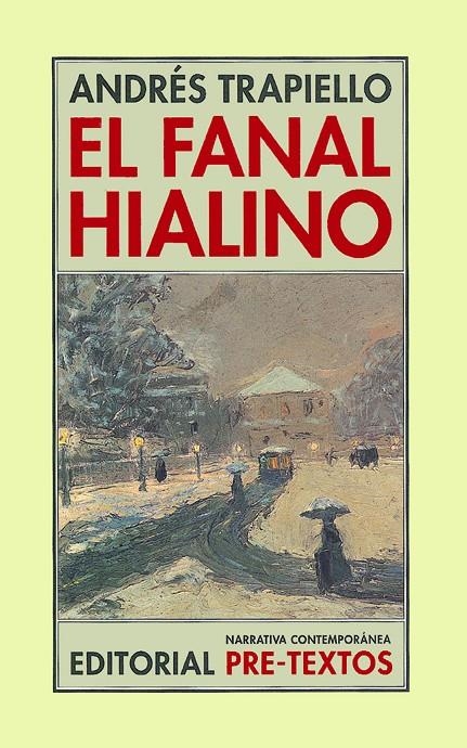 FANAL HIALINO, EL | 9788481915174 | TRAPIELLO, ANDRES | Llibres.cat | Llibreria online en català | La Impossible Llibreters Barcelona