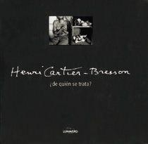 HENRI CARTIER BRESSON DE QUIEN SE TRATA ? | 9788477820147 | CARTIER-BRESSON, HENRI | Llibres.cat | Llibreria online en català | La Impossible Llibreters Barcelona