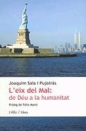 L'eix del Mal | 9788486631666 | Sala i Pujolràs, Joaquim | Llibres.cat | Llibreria online en català | La Impossible Llibreters Barcelona