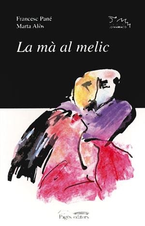 La mà al melic | 9788479353889 | Alòs, M. ; Pané, Francesc | Llibres.cat | Llibreria online en català | La Impossible Llibreters Barcelona