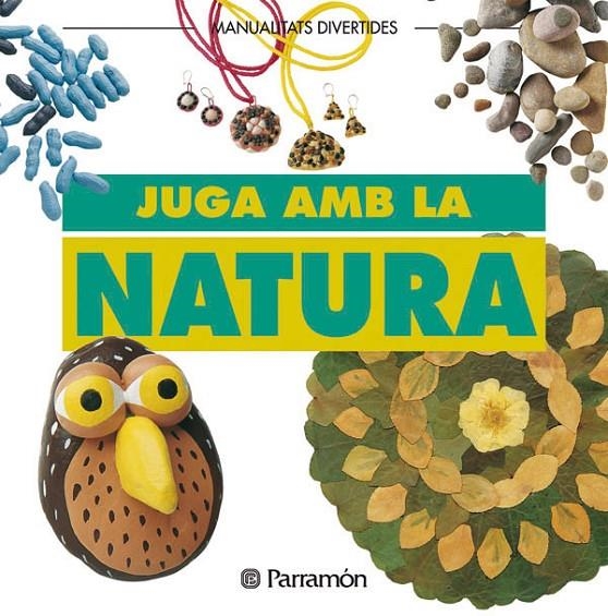 Juga amb la natura (a partir de 6 anys) | 9788434219878 | Autors diversos | Llibres.cat | Llibreria online en català | La Impossible Llibreters Barcelona