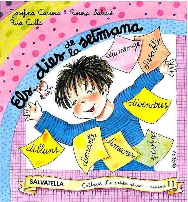 Rateta sàvia 11 cursiva. Els dies de la setmana | 9788472108813 | Sabaté i Rodié, Teresa ; Culla Perarnau, Rita | Llibres.cat | Llibreria online en català | La Impossible Llibreters Barcelona