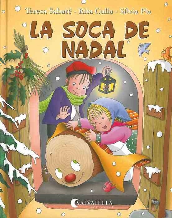 La soca de Nadal | 9788472108639 | Sabaté i Rodié, Teresa | Llibres.cat | Llibreria online en català | La Impossible Llibreters Barcelona