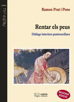 Rentar els peus. Diàlegs interiors postconciliars | 9788479353469 | Prat i Pons, Ramon | Llibres.cat | Llibreria online en català | La Impossible Llibreters Barcelona