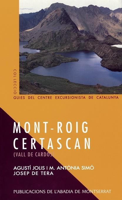 Mont-Roig - Certascan (Vall de Cardós). | 9788478267361 | Jolis, Agustí ; Simó, M. Antònia ; Tera, Josep de | Llibres.cat | Llibreria online en català | La Impossible Llibreters Barcelona