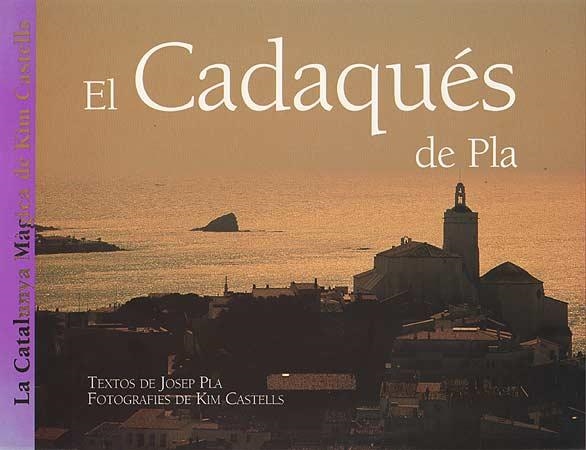 El Cadaqués de Pla | 9788426129932 | Pla, Josep; Castells, Kim | Llibres.cat | Llibreria online en català | La Impossible Llibreters Barcelona