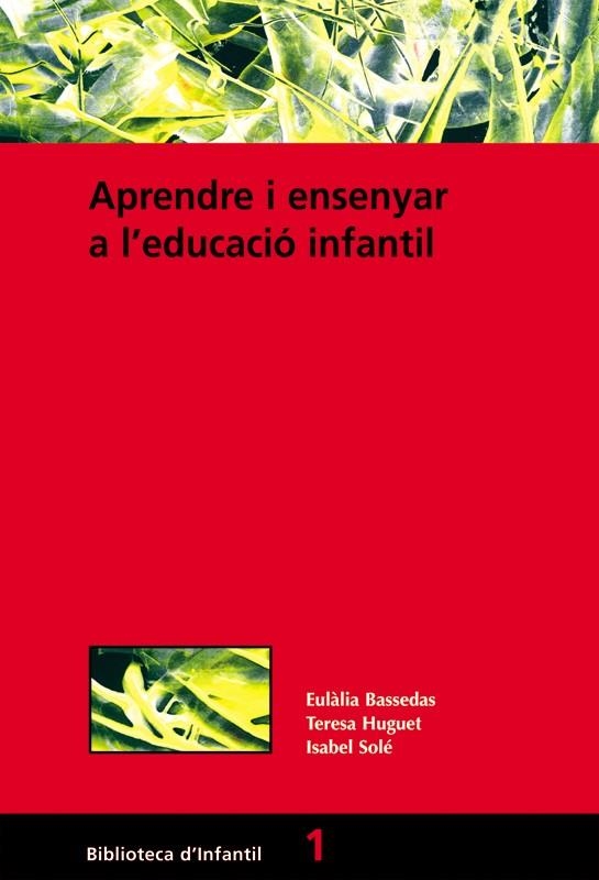 Aprendre i ensenyar a l'educació infantil | 9788478271399 | Diversos autors | Llibres.cat | Llibreria online en català | La Impossible Llibreters Barcelona