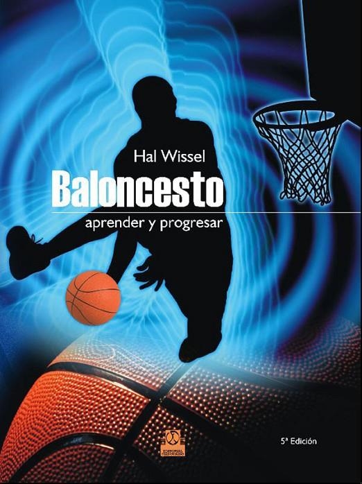 BALONCESTO APRENDER Y PROGRESAR | 9788480192590 | WISSEL, HAL | Llibres.cat | Llibreria online en català | La Impossible Llibreters Barcelona