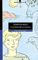 L'Empaitagrills i la noia de la Lluna | 9788424682019 | Delgado, Josep Francesc | Llibres.cat | Llibreria online en català | La Impossible Llibreters Barcelona