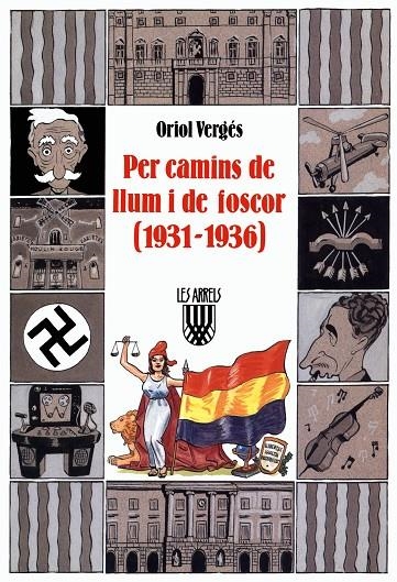 Per camins de llum i de foscor (1931 1936). | 9788478266050 | Vergés, Oriol | Llibres.cat | Llibreria online en català | La Impossible Llibreters Barcelona