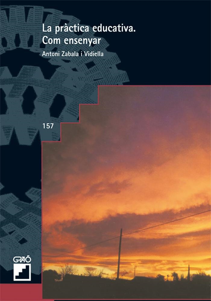 La pràctica educativa. Com ensenyar | 9788478271160 | Zabala, Antoni | Llibres.cat | Llibreria online en català | La Impossible Llibreters Barcelona