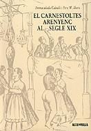 El Carnestoltes arenyenc al segle XIX | 9788485403837 | Caballé, Immaculada ; Ibern, Pere M. | Llibres.cat | Llibreria online en català | La Impossible Llibreters Barcelona