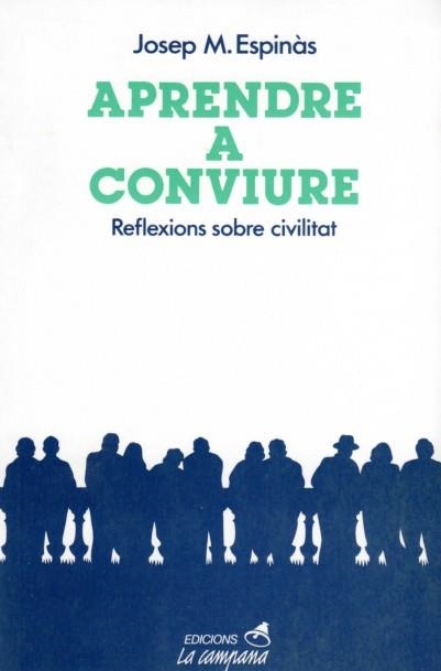 Aprendre a conviure | 9788486491017 | Espinàs, Josep Maria | Llibres.cat | Llibreria online en català | La Impossible Llibreters Barcelona