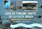 Guia de turisme nàutic de la Costa Brava (de Blanes a Portbou) | 9788482561202 | Marquès, Teresa ; Viladot, E. | Llibres.cat | Llibreria online en català | La Impossible Llibreters Barcelona